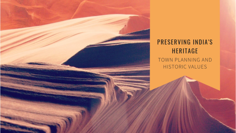 Town Planning and Historic Values in Indian Cities